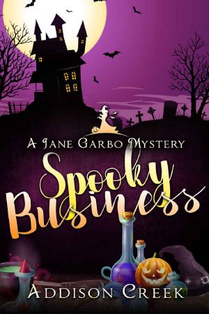 [Jane Garbo 01] • Spooky Business (Jane Garbo Mysteries Book 1)